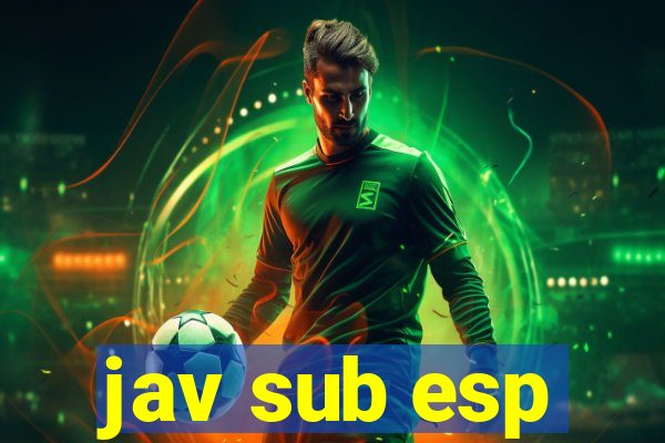 jav sub esp